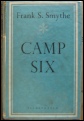 Camp Six by Frank Smythe Mount Everest mountaineering books